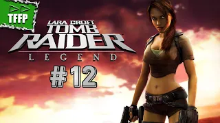 Полное прохождение ►► Tomb Raider Legend #12
