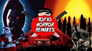 Top 10 Best Horror Remakes | Plus 5 Honorable Mentions