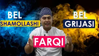 BEL SHAMOLLASHI VA GRIJANI QANDAY FARQLASA BO`LADI ?