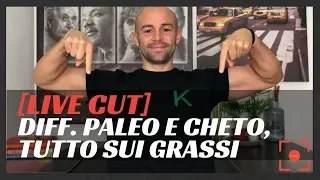 Differenze tra Paleo e dieta Chetogenica, perché la Cheto non fa male e tutto sui grassi