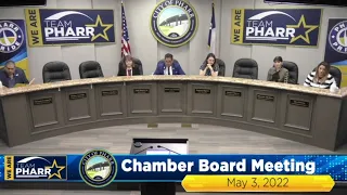 Chamber Board Meeting - May 3, 2022 | City of Pharr