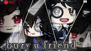 [ Bury a Friend ] | GCMV | [ Massacre Circus ]