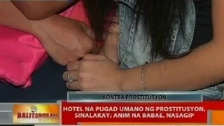 BT: Hotel na pugad umano ng prostitusyon, sinalakay; anim na babae, nasagip