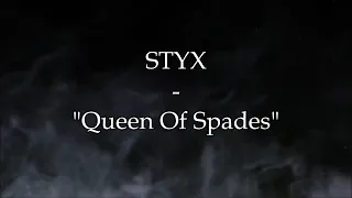 Styx - "Queen Of Spades" HQ/With Onscreen Lyrics!