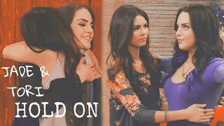 Jade & Tori || Hold On ||