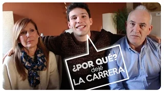 ¿POR QUÉ DEJÉ LA CARRERA?