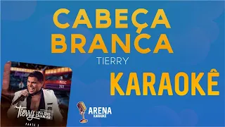 KARAOKÊ🎤CABEÇA BRANCA (O DONO DA LANCHA) - TIERRY