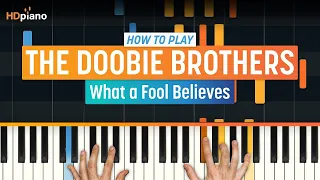 Piano Tutorial for "What a Fool Believes" by The Doobie Brothers | HDpiano (Part 1)