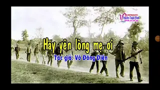 Tân cổ. Hãy yên lòng mẹ ơi.tác giả võ đông điền..Huỳnh thật trình bài.