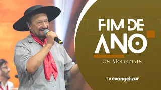 Especial Os Monarcas | Show de Fim de Ano | 31/12/23