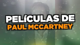 Las mejores películas de Paul McCartney