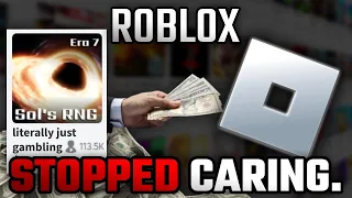 Roblox Isn't What It Used To Be... Roblox Stopped Caring.