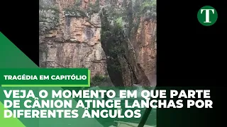 TRAGÉDIA EM CAPITÓLIO: veja o momento em que parte de cânion atinge lanchas por diferentes ângulos