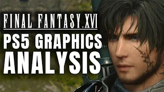Final Fantasy 16 PS5 Tech Analysis -  A Graphics Powerhouse?