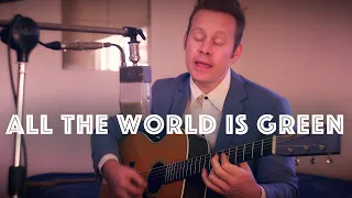 All the World is Green - Tom Waits (Cover)