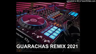 Guarachas remix 2021 VOL1