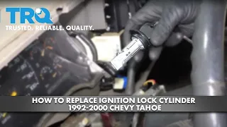 How to Replace Ignition Lock Cylinder 1992-2000 Chevy Tahoe