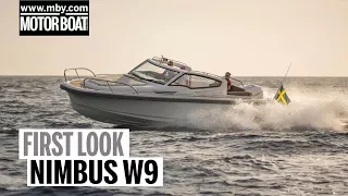 Nimbus W9 | First Look | Motor Boat & Yachting