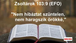 Bibliai Gondolatok - Zsoltárok 103:9 (EFO)