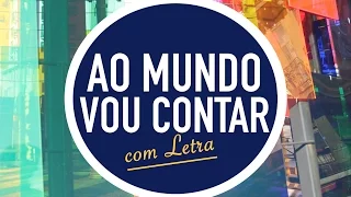 AO MUNDO VOU CONTAR  | CD JOVEM | MENOS UM