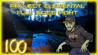 "Project Elemental" Full Boss Fight & Cut Scene!!!