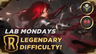 KATARINA Solo Run! | Legends of Runeterra Lab Mondays