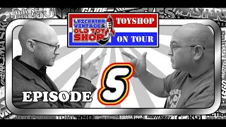 Leicester Vintage and Old Toyshop - Toyshop on Tour - Episode 5