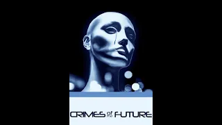 Crimes of the Future (1970)[ENG]
