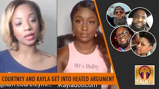 Don't Come For Me... Courtney and Kayla Blow-Up, Get Into a Heated Argument | Lapeef "Let's Talk"