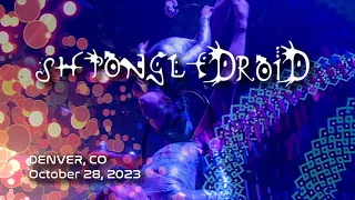 SHPONGLEDROID - [HD PRO-SHOT] Live in Denver, CO 2023