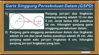 Menentukan Panjang Garis Singgung Persekutuan Dalam (GSPD) dan Jari-jari Salah Satu Lingkarannya