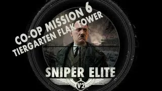 Mr. Odd and Linus117 Play Sniper Elite V2 - Tiergarten Flak Tower