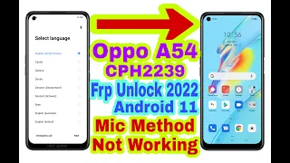Oppo A54 (CPH2239) Android 11 Frp Bypass Without Pc |New Trick 2022| Bypass Google Lock 100% Working