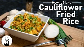 How to Make Cauliflower Fried Rice | Keto, Low-Carb