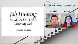 Job Hunting - Randall's ESL Cyber Listening Lab