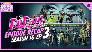 RuPaul’s Drag Race | Season 16 Ep 3 Recap
