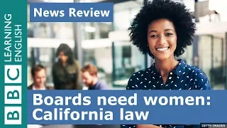 California boards must have women: BBC News Review