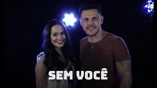 SEM VOCÊ (Vs: WHITOUT YOU) - João Moreno Feat: Andressa Ribeiro