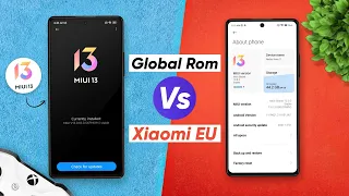 🔥MIUI 13 Global Vs MIUI 13 Xiaomi EU Comparison - Xiaomi EU Better Than MIUI Global?