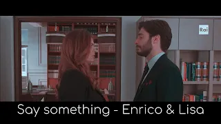 Enrico e Lisa - Say something