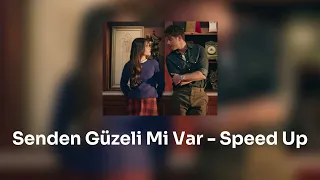 Senden Güzeli Mi Var - Speed Up ( Yan Oda Version )