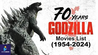 70 Years All Godzilla Movies List ( 1954-2024)