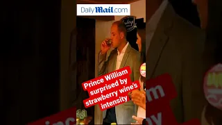 Prince William is surprised by strawberry wine’s intensity #Shorts #Royals #princewilliam