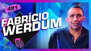 FABRÍCIO WERDUM - Inteligência Ltda. Podcast #491
