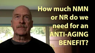Why I'm still taking NMN - and HOW MUCH to take for an ANTI-AGING BENEFIT