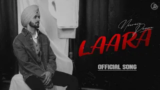 Laara - Nirvair Pannu (Official Audio) Deol Harman | Juke Dock