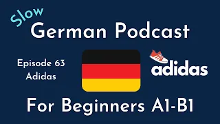 Slow German Podcast for Beginners / Episode 63 Adidas (A1-B1)