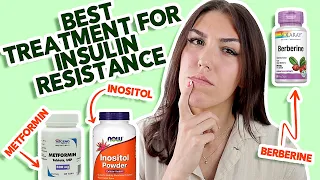 Insulin Resistance TREATMENT! (Metformin vs Berberine vs Inositol... Which Is Best?!)