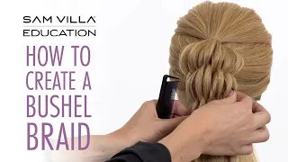 How to Create a Bushel Braid Hair Style