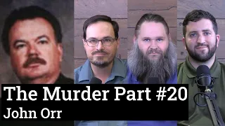 John Orr Case Analysis | The Murder Part #20